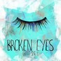 Broken Eyes