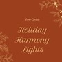 Holiday Harmony Lights