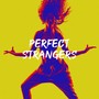 Perfect Strangers
