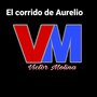 El Corrido De Aurelio