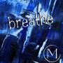 Breathe