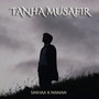 Tanha Musafir