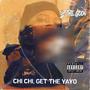 Chi Chi, Get The Yayo (Explicit)