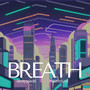 Breath (feat. helendurd)