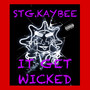 It Get Wicked (Explicit)