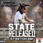 State Released (Hosted By DJ WildChild) [Explicit]