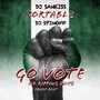 GO VOTE (No Ripping Zone) [Explicit]