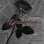 Dead Kids (Explicit)