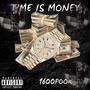 TIME IS MONEY (Explicit)