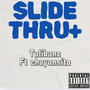 Slide Thru (feat. Chayansito) [Explicit]