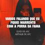 Varios Falando Que Eu Fiquei Marrento Com a Porra da Fama (Explicit)