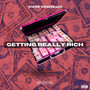 Getting Really Rich (feat. Ex-Dolor) [Explicit]