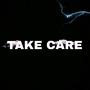 Take Care (feat. K.R.A.Z.Y)