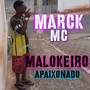 Malokeiro Apaixonado