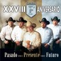 XXVIII Aniversario Pasado Presente Futuro