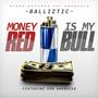 Money Is My Red Bull (feat. Don Warbucks)