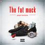 The fat mack (Explicit)