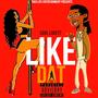 Like Dat (Explicit)