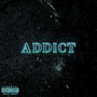 Addict (Explicit)