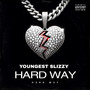 Hard Way (Explicit)