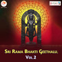 Sri Rama Bhakti Geethalu, Vol. 2