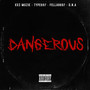 Dangerous (Explicit)