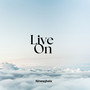 Live On