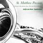 Matthäus Passion (St. Matthew Passion) , BWV 244, Pt. One: No. 3, 