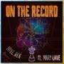 On The Record (feat. Mary Lane)