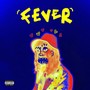 Fever (Explicit)