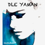 Dle Yaman (House Mix)