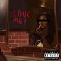 LOVE ME (Explicit)