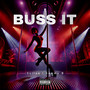 Buss It (Explicit)