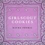 Girl Scout Cookies (Explicit)