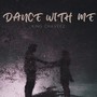 Dance with me (Instrumental Version)