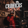 Crônicas das Ruas (Explicit)