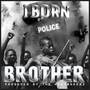 Brother (Explicit)