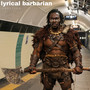 Lyrical Barbarian