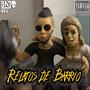 Relatos de Barrio (Explicit)