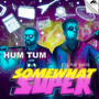 Hum Tum (feat. Adil Habib)