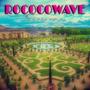 Rococowave Sessions