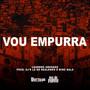 Vou Empurra (Explicit)