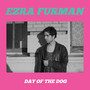 Day Of The Dog (Explicit)