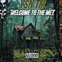 Welcome To The Met (Explicit)