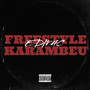 FREESTYLE KARAMBEU (Explicit)