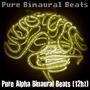 Pure Alpha Binaural Beats (12hz)