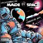 Made By Space (feat. LV Jay) [Explicit]