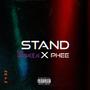 STAND (feat. Phee) [Explicit]