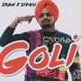 Goli Sidhu (feat. Kxrxn Beats) [Explicit]