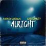 Alright (feat. whoisaarit?) [Explicit]